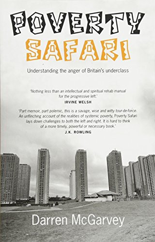 Darren McGarvey: Poverty Safari (Paperback, 2017, Luath Press Ltd)