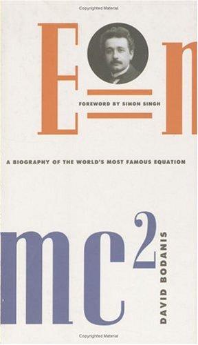 David Bodanis: E=mc2 (Hardcover, 2005, Walker & Company)