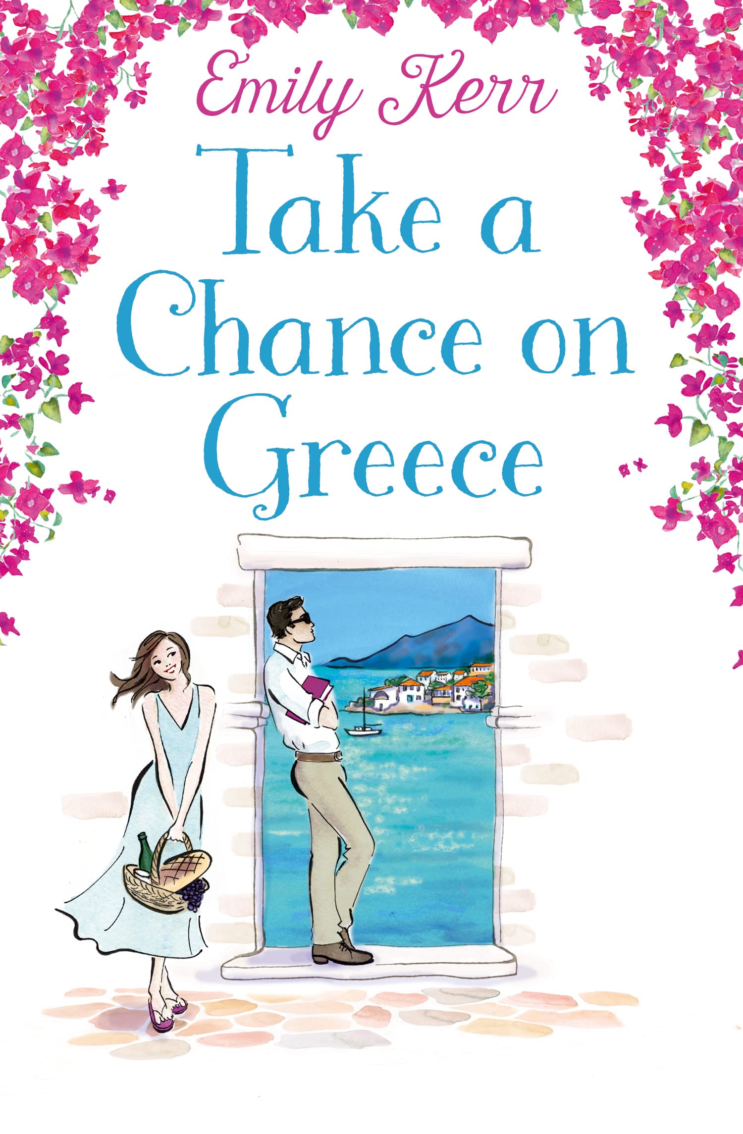 Emily Kerr: Take a chance on Greece (2022, HarperCollins Publishers Limited)