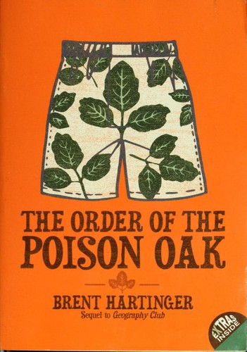 Brent Hartinger: The Order of the Poison Oak (2006, HarperTempest)