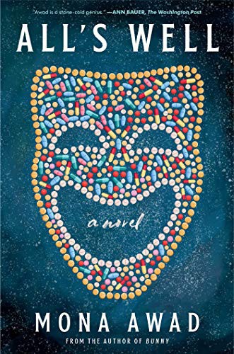 Mona Awad: All's Well (Hardcover, Simon & Schuster)