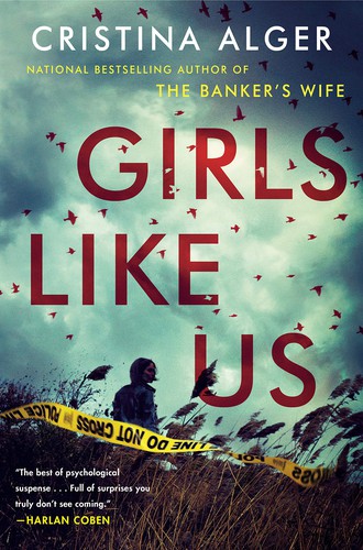 Cristina Alger: Girls Like Us (2019, Penguin Publishing Group)