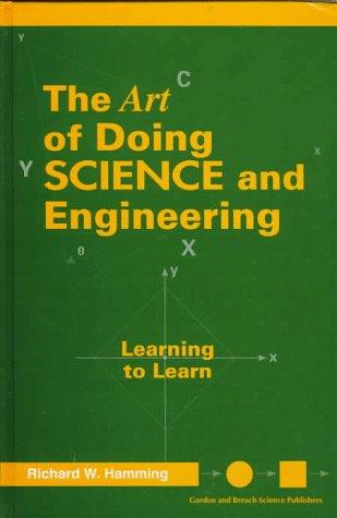 Richard R. Hamming: The Art of Doing Science and Engineering (Hardcover, 1997, CRC)