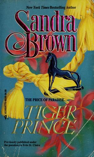 Sandra Brown: Tiger Prince (1994, Silhouette Books)