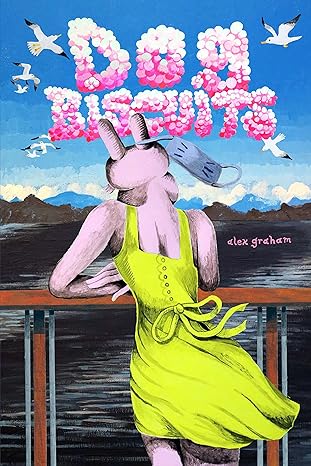 Alex Graham: Dog Biscuits (2022, Fantagraphics Books)