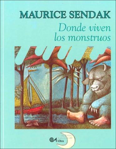 Maurice Sendak: Donde Viven Los Monstruos (Historias Para Dormir) (Paperback, Spanish language, 1999, Santillana USA Publishing Company)