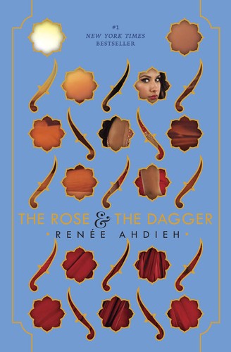 Renee Ahdieh: The Rose & the Dagger (Hardcover, 2016, G.P. Putnam's Sons Books)