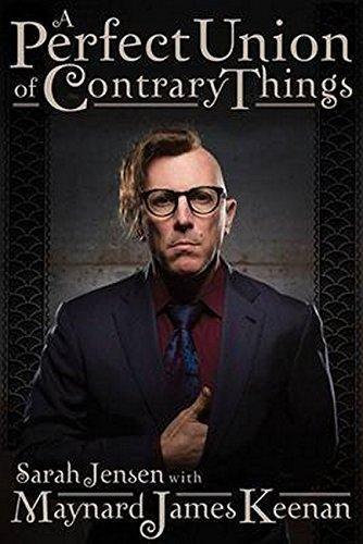 Maynard James Keenan, Sarah Jensen: A Perfect Union of Contrary Things