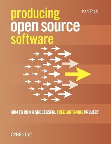 Karl Fogel: Producing open source software (2005)