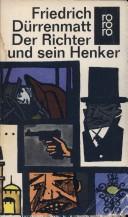 Friedrich Dürrenmatt: Der Richter Und Sein Henker (Paperback, 2000, Rowohlt Taschenbuch Verlag)