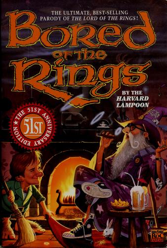 Jean Little, Henry N Beard, Henry Beard, Harvard Lampoon, Douglas C. Kenney: Bored of the rings (1993, New American Library)