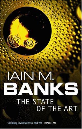 Iain M. Banks: The State of the Art (Paperback, 1993, Orbit)