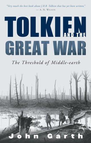 John Garth: Tolkien and the Great War (2005, Houghton Mifflin)