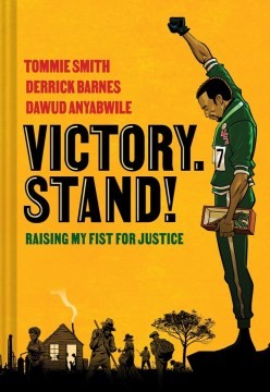 Dawud Anyabwile, Derrick Barnes, Tommie Smith: Victory. Stand! (2022, Norton & Company Limited, W. W.)