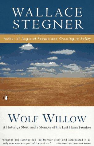 Wallace Stegner: Wolf willow (1990, Penguin Books)