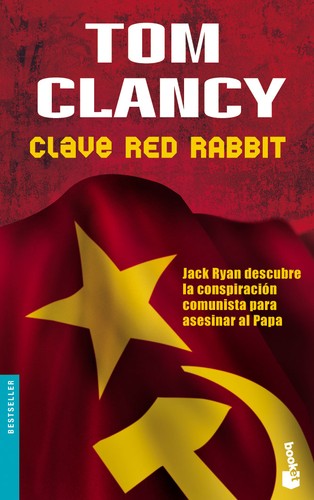 Tom Clancy: Clave Red Rabbit (Paperback, Spanish language, 2005, Planeta)