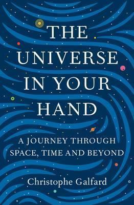 Christophe Galfard: Universe in Your Hand (2015)