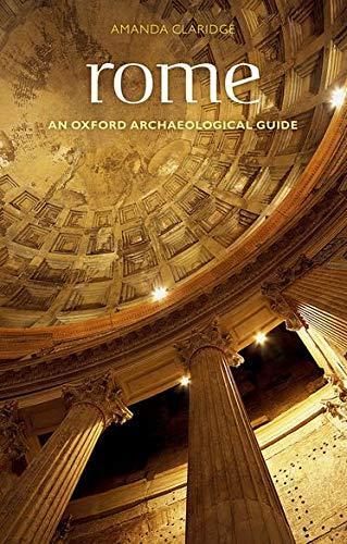Amanda Claridge, Judith Toms, Tony Cubberley: Rome : an Oxford archaeological guide (2010)