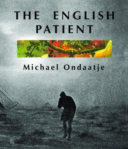 Michael Ondaatje: The English patient : a novel (1993)