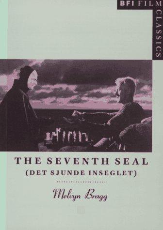 Melvyn Bragg: The seventh seal = (1993, BFI Publishing)