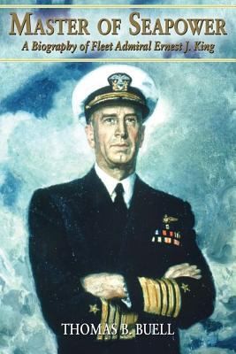 Thomas B. Buell: Master of Seapower (EBook, 2012, Naval Institute Press)