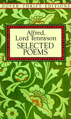 Alfred Lord Tennyson: Selected poems (1992, Dover Publications)