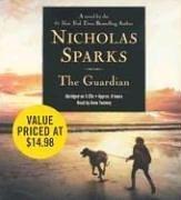 Nicholas Sparks: The Guardian (AudiobookFormat, 2005, Hachette Audio)