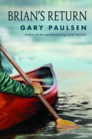 Gary Paulsen: Brian's return (1999, Delacorte Press)