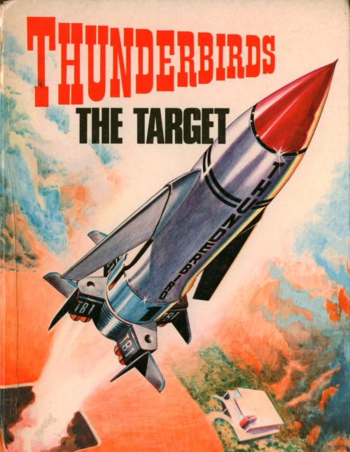 Angus P Allan: Thunderbirds:  The Target (Hardcover)