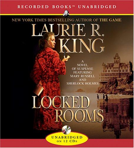 Laurie R. King: Locked Rooms (Mary Russell Novels) (AudiobookFormat, 2005, Recorded Books)