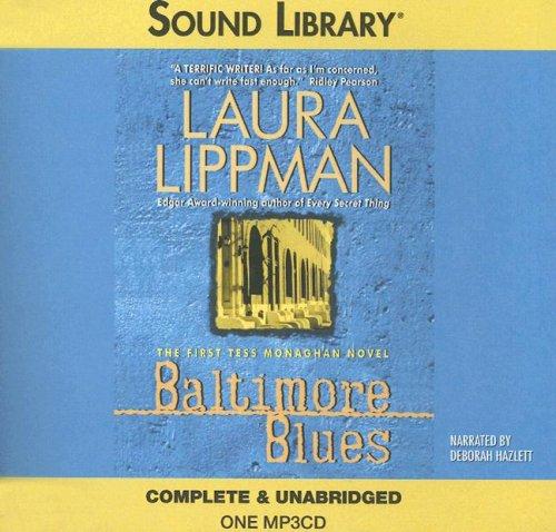 Laura Lippman: Baltimore Blues (AudiobookFormat, 2006, Sound Library)