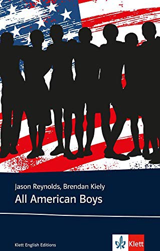 Jason Reynolds, Brendan Kiely: All American Boys (Paperback, 2017, Klett Sprachen GmbH)