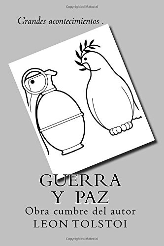 Léon Tolstoï: Guerra y Paz (Paperback, Spanish language, 2017, CreateSpace Independent Publishing Platform)