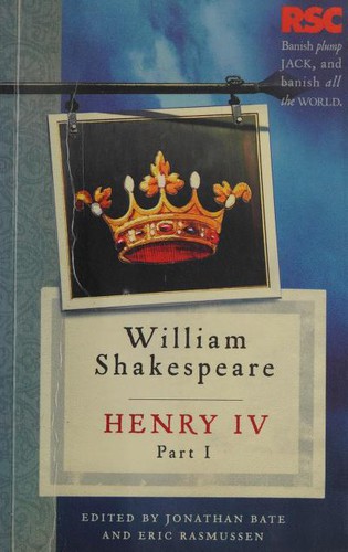 Jonathan Bate, Eric Rasmussen: Henry IV, Part I (Paperback, 2009, Red Globe Press, Brand: Palgrave Macmillan)