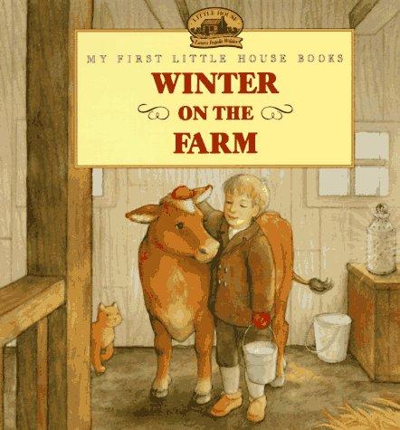 Laura Ingalls Wilder, Renee Graef, Jody Wheeler: Winter on the Farm (Hardcover, 1996, HarperCollins Publishers)