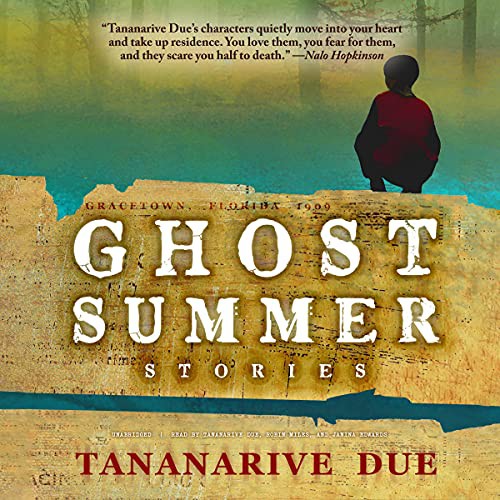 Tananarive Due: Ghost Summer (AudiobookFormat, Blackstone Publishing)