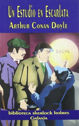 Arthur Conan Doyle, Bieito Iglesias Arauxo, Manuel Vázquez Fernández: Un estudio en escarlata (Hardcover, 1995, Editorial Galaxia, S.A.)