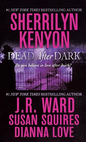 Sherrilyn Kenyon: Dead After Dark (Paperback, 2018, Griffin)