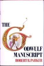 Robert B. Parker: The Godwulf manuscript (1973, Houghton Mifflin Co.)