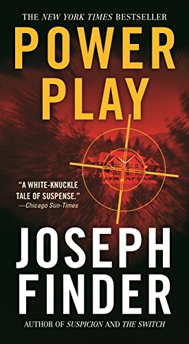 Joseph Finder: Power Play (Paperback, 2017, St. Martin's Paperbacks)