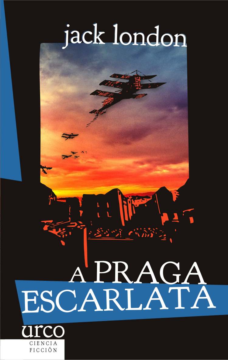 Jack London: A praga escarlata (Hardcover, galego language, Urco editora)