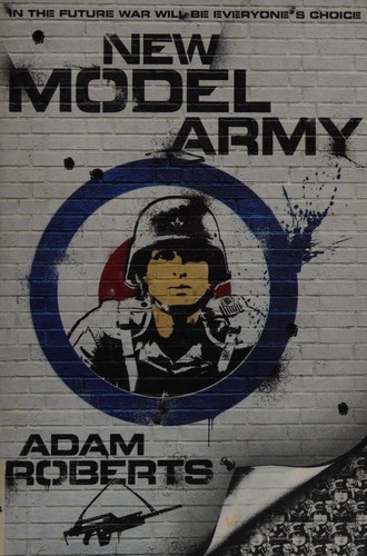 Adam Roberts: New model army (2011, Gollancz)