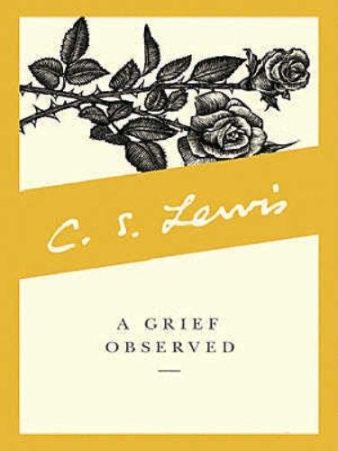 C. S. Lewis: A Grief Observed