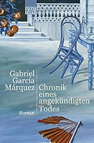 Gabriel García Márquez: Chronik Eines Angekündigten Todes Roman (Paperback)