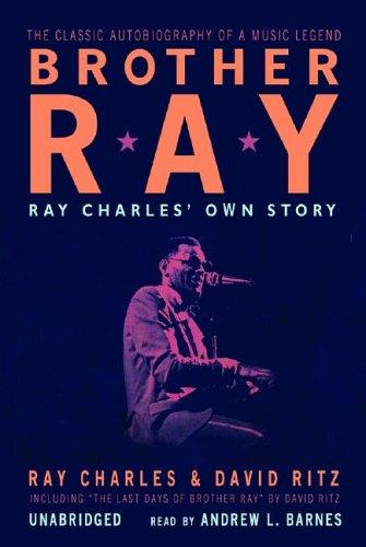 Ray Charles: Brother Ray (AudiobookFormat, 2005, Blackstone Audiobooks)