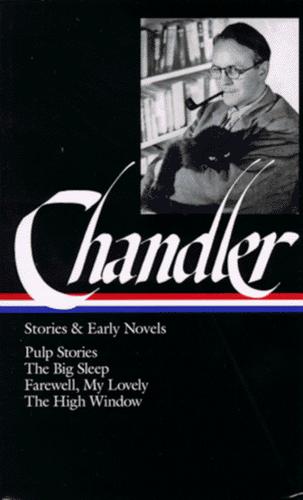 Raymond Chandler: Later novels and other writings (1995, Library of America)