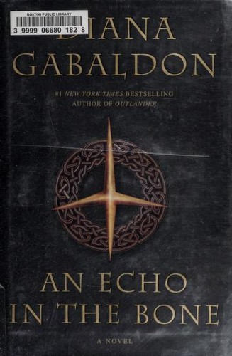 Diana Gabaldon: An echo in the bone (2009, Delacorte Press)