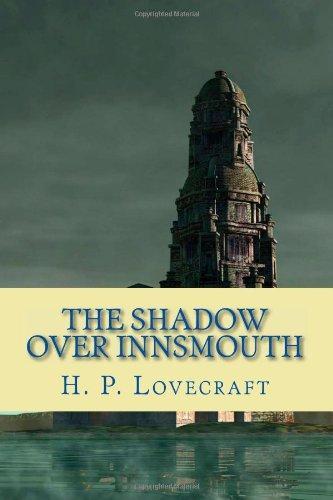 H. P. Lovecraft: The Shadow Over Innsmouth (1936)