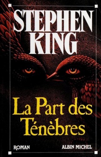 Stephen King: La Part des Ténèbres (Paperback, French language, 1990, Albin Michel)