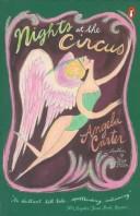 Angela Carter: Nights at the circus (1985, Viking)